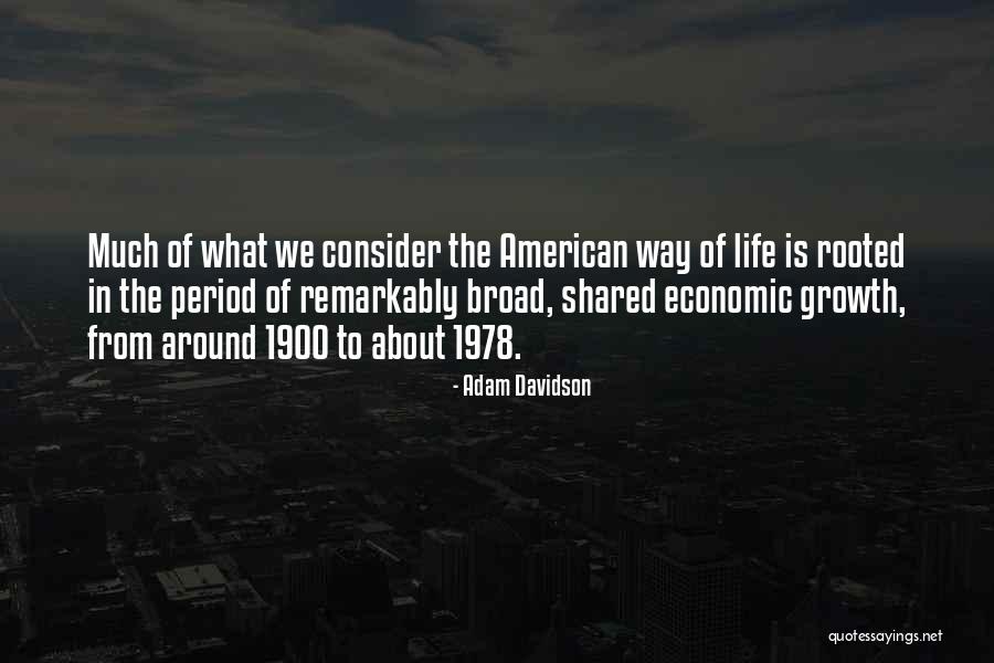 Adam Davidson Quotes 1609543 Adam Davidson Quotes 1609543