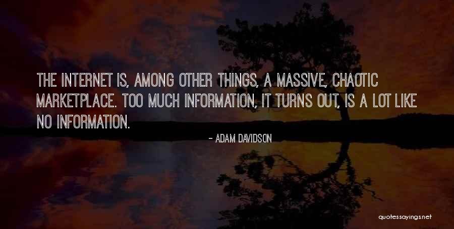 Adam Davidson Quotes 1809387