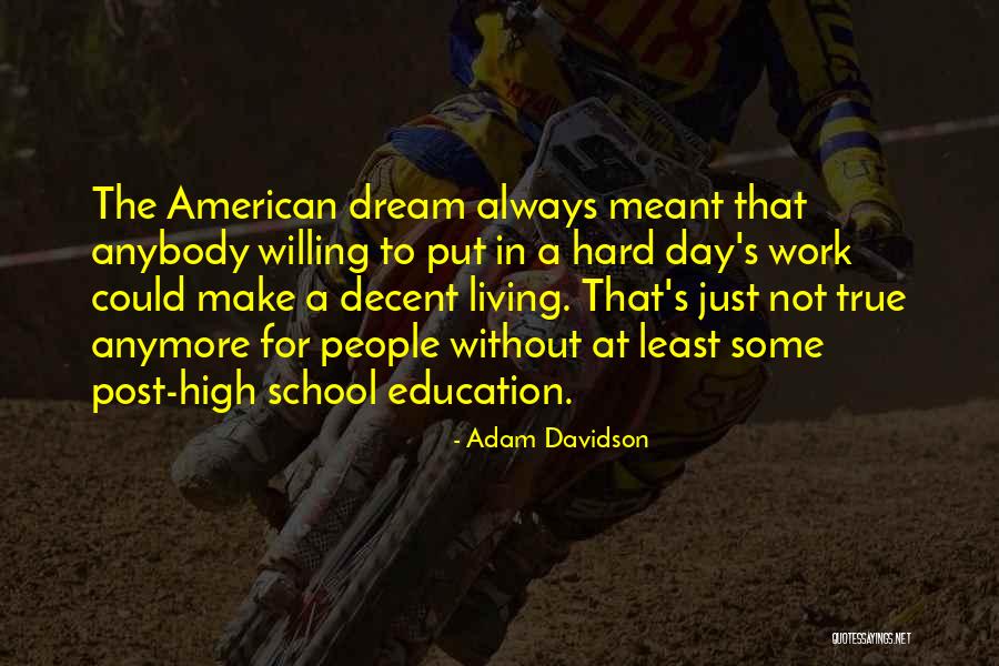 Adam Davidson Quotes 1864418