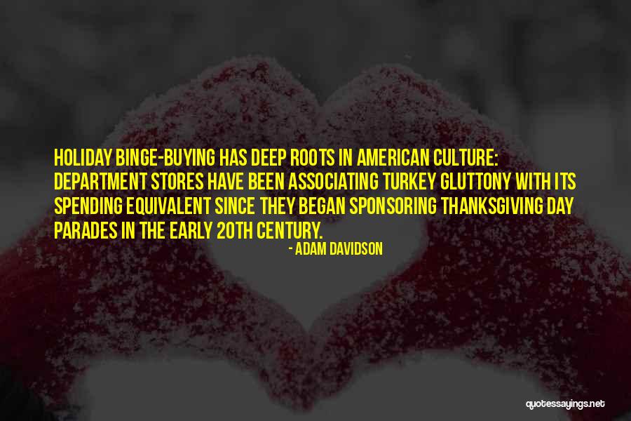 Adam Davidson Quotes 1979606