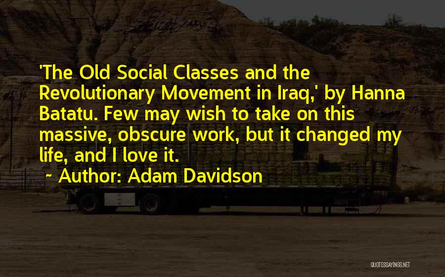 Adam Davidson Quotes 224020