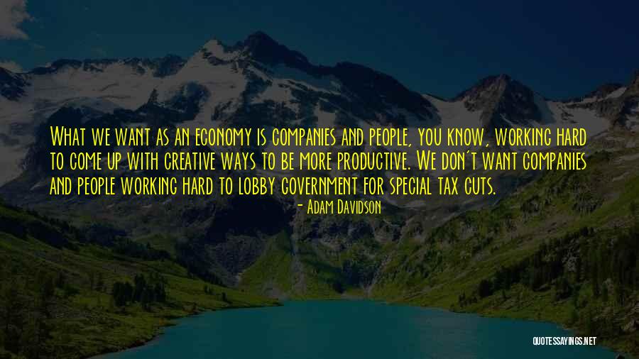 Adam Davidson Quotes 435538 Adam Davidson Quotes 435538