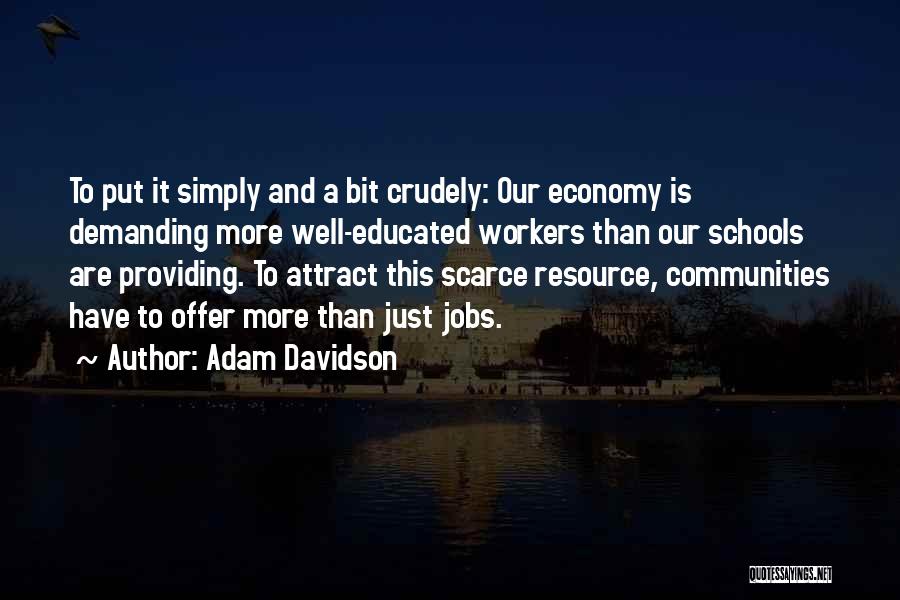 Adam Davidson Quotes 948047