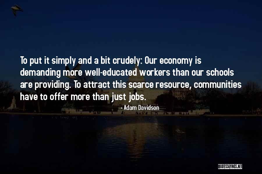 Adam Davidson Quotes 948047 Adam Davidson Quotes 948047