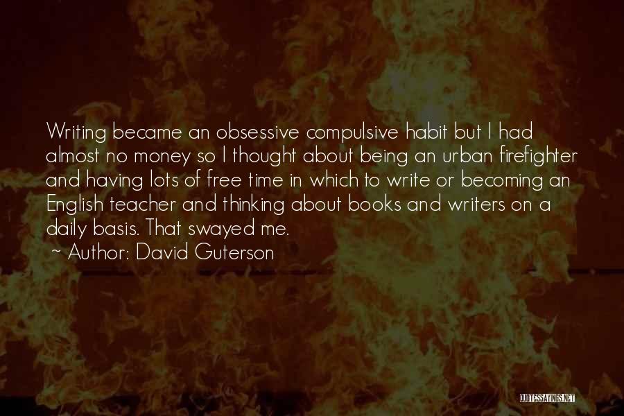 Adam Deacon Quotes By David Guterson