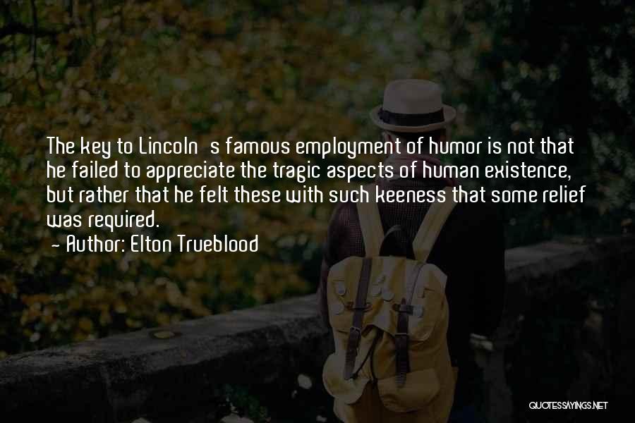 Adam Deacon Quotes By Elton Trueblood