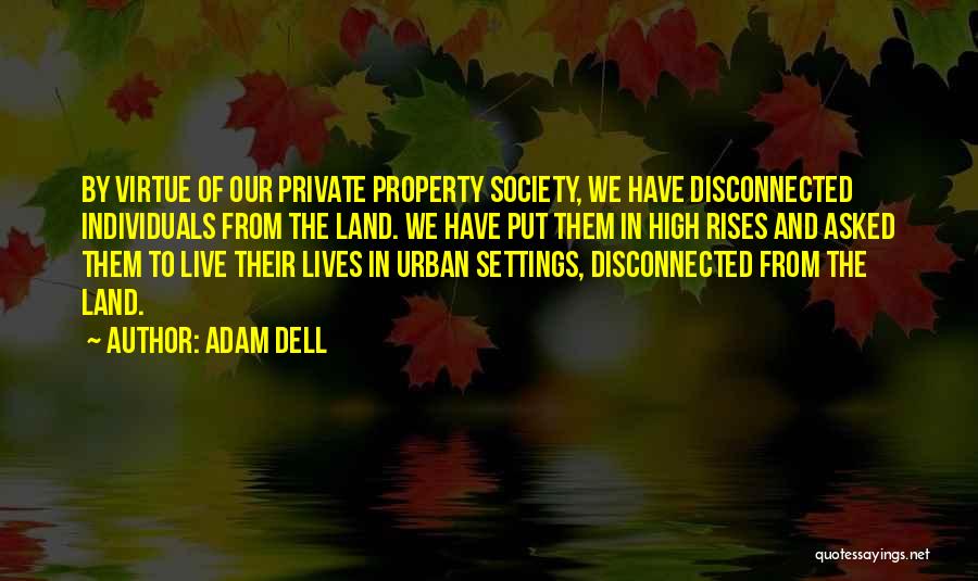 Adam Dell Quotes 778002