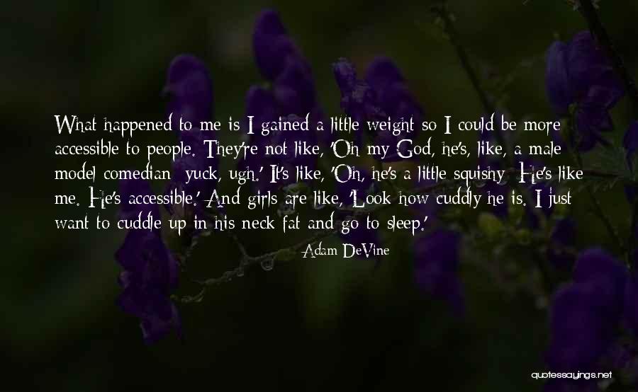 Adam DeVine Quotes 1310414 Adam DeVine Quotes 1310414