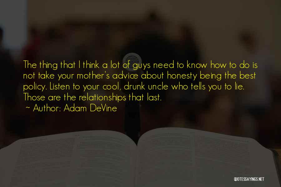 Adam DeVine Quotes 1589677