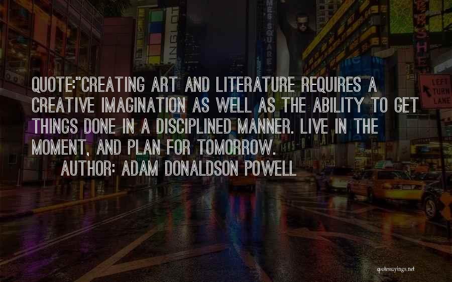 Adam Donaldson Powell Quotes 1830851