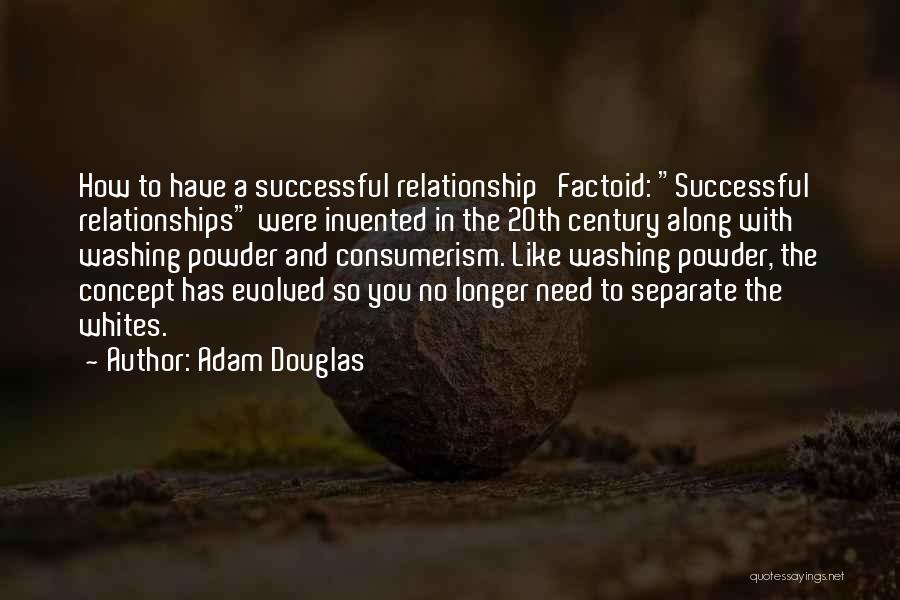 Adam Douglas Quotes 1911488