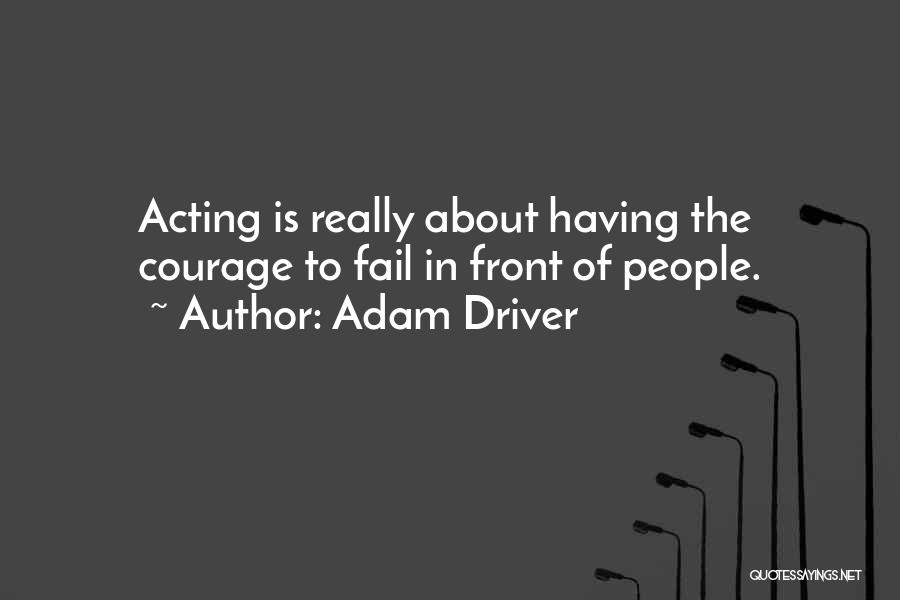 Adam Driver Quotes 1732826