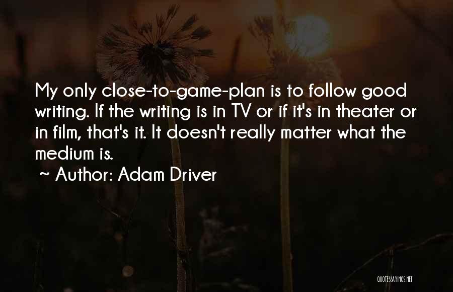 Adam Driver Quotes 1756356