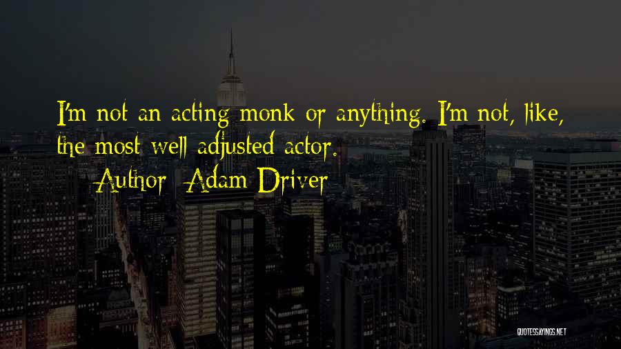 Adam Driver Quotes 1811301