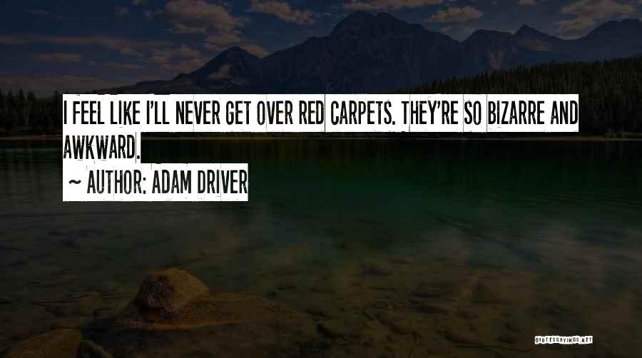 Adam Driver Quotes 1977248