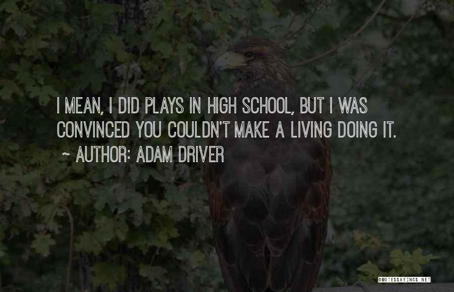Adam Driver Quotes 573886