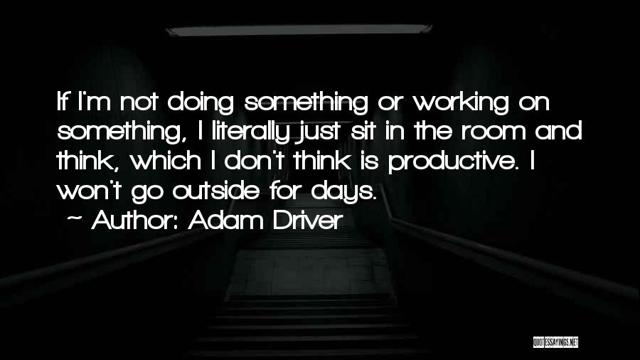 Adam Driver Quotes 933030