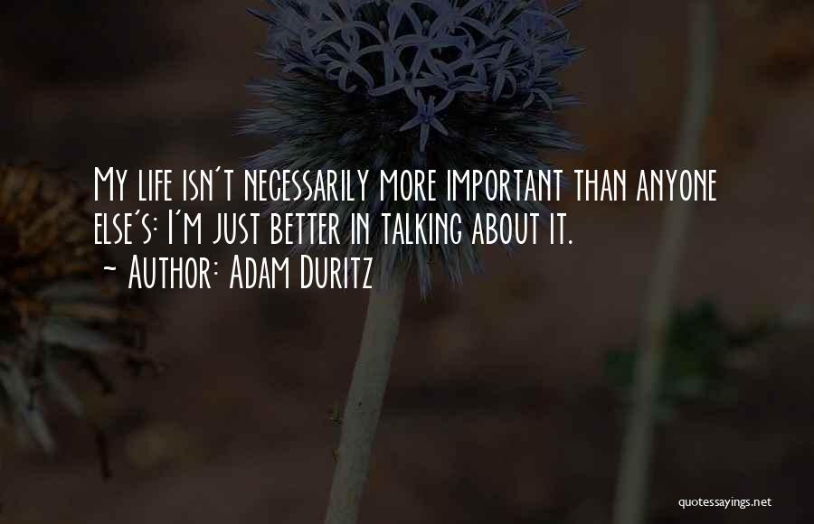 Adam Duritz Quotes 1058940