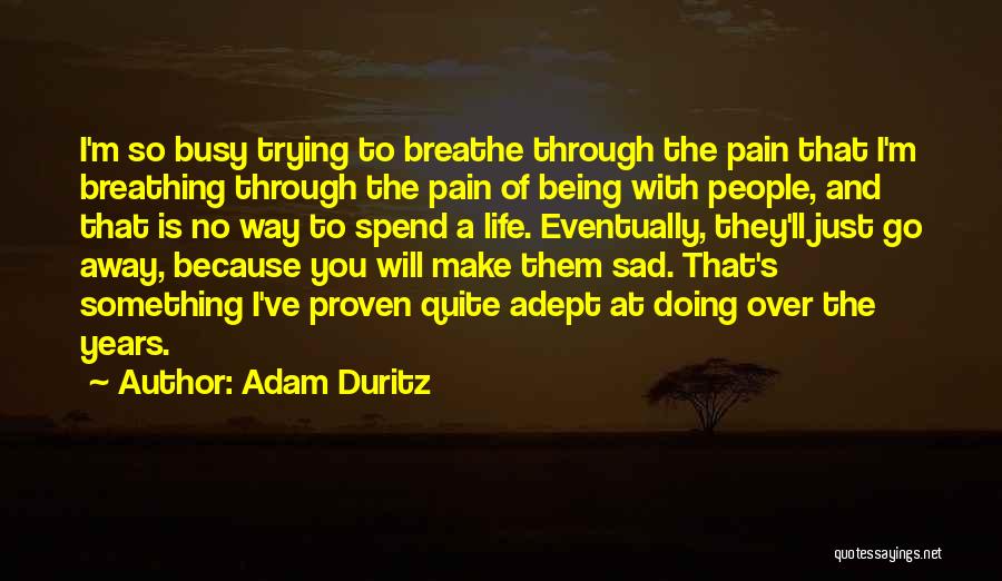 Adam Duritz Quotes 1078165