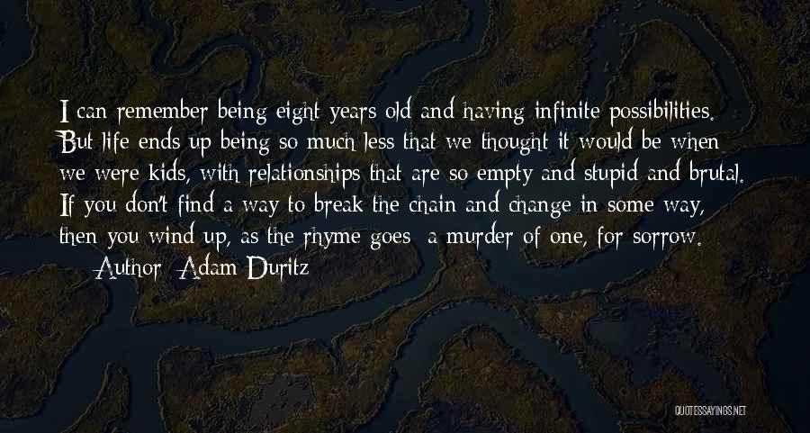 Adam Duritz Quotes 1135334