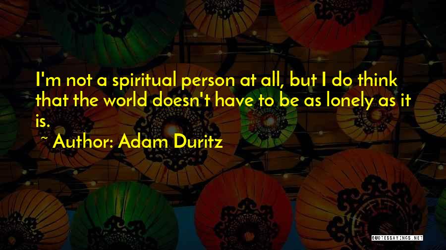 Adam Duritz Quotes 240169