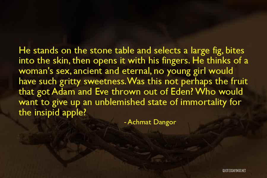 Adam Eve Apple Quotes By Achmat Dangor