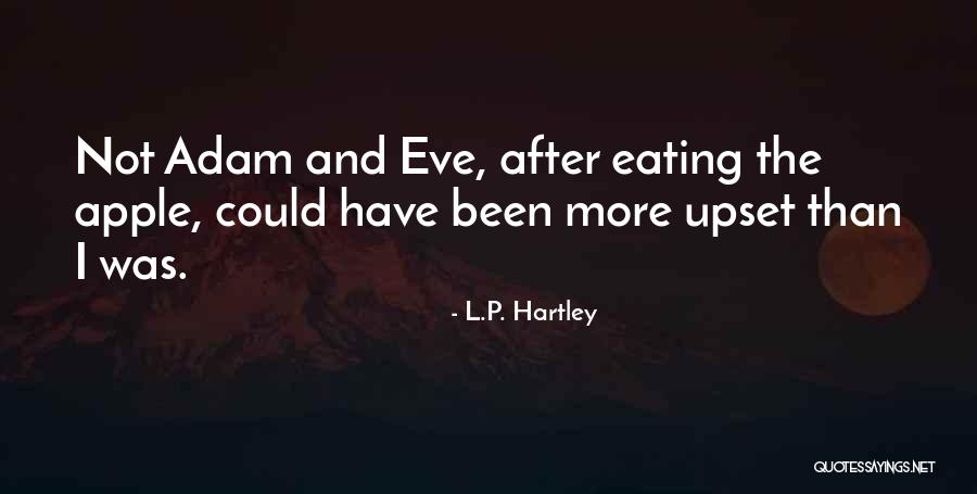 Adam Eve Apple Quotes By L.P. Hartley