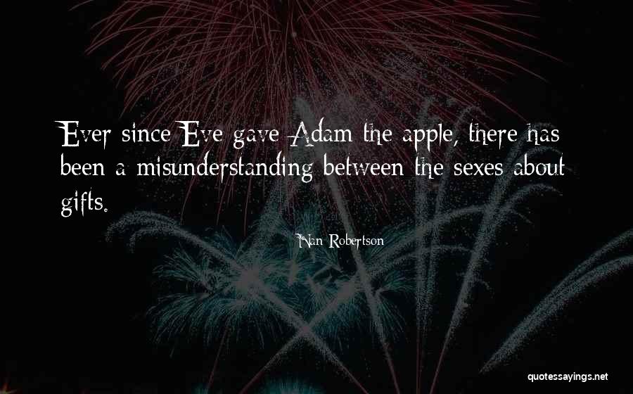 Adam Eve Apple Quotes By Nan Robertson