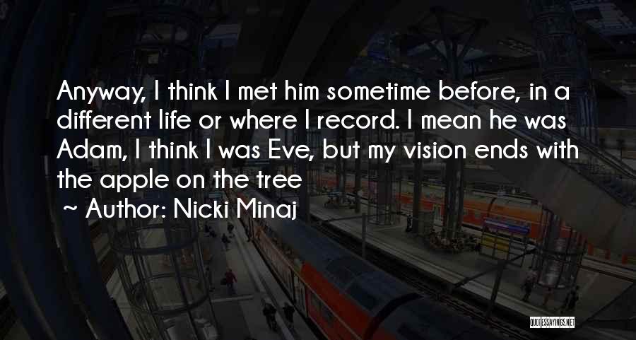 Adam Eve Apple Quotes By Nicki Minaj