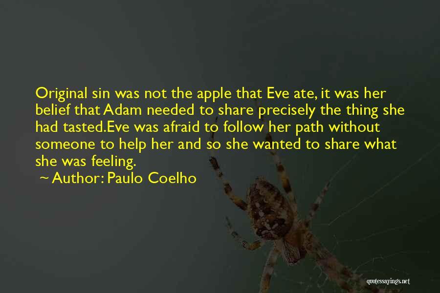 Adam Eve Apple Quotes By Paulo Coelho
