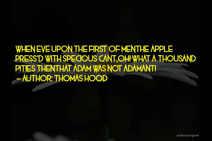 Adam Eve Apple Quotes By Thomas Hood