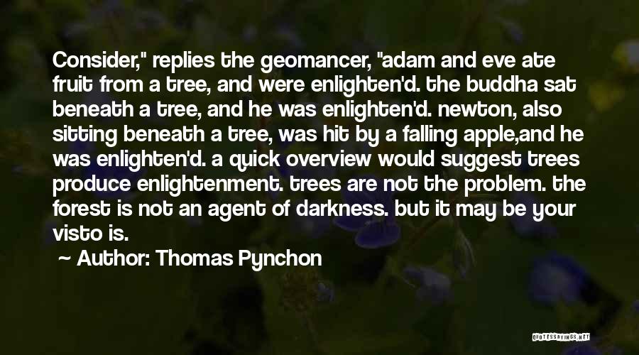 Adam Eve Apple Quotes By Thomas Pynchon