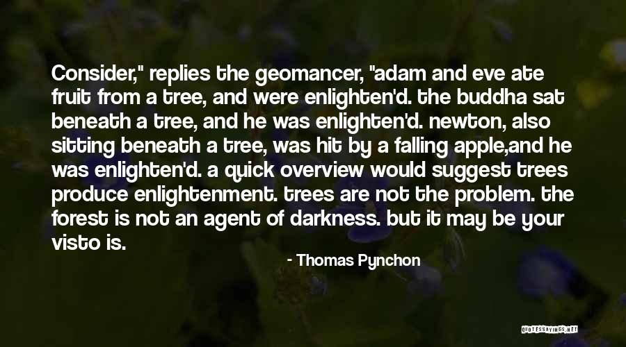 Adam Eve Apple Quotes By Thomas Pynchon