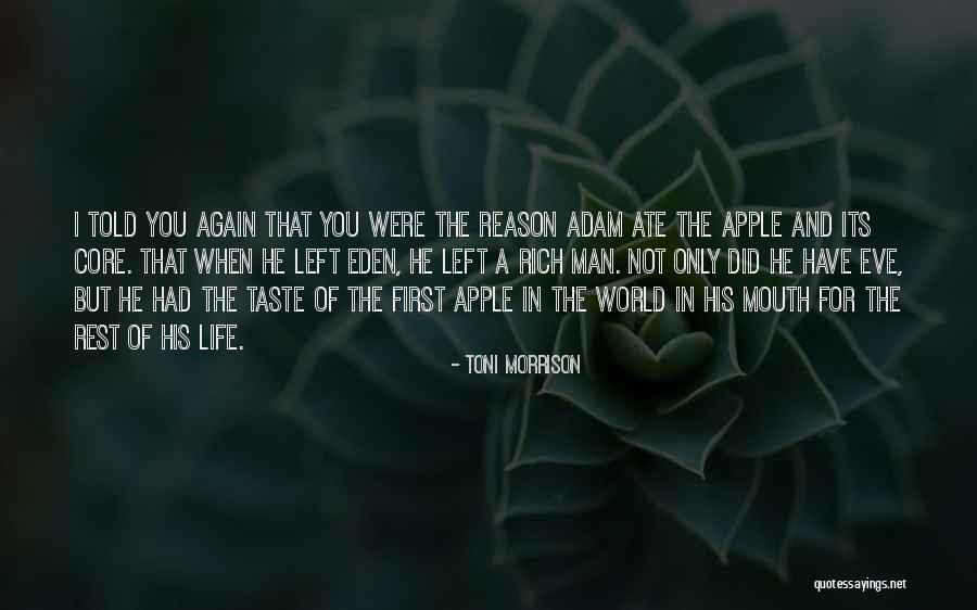 Adam Eve Apple Quotes By Toni Morrison