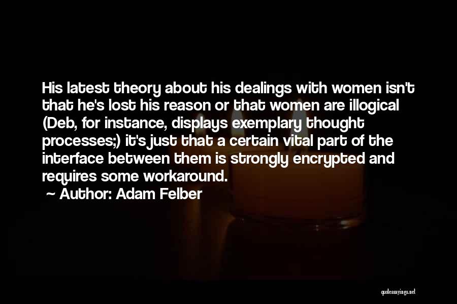 Adam Felber Quotes 639034