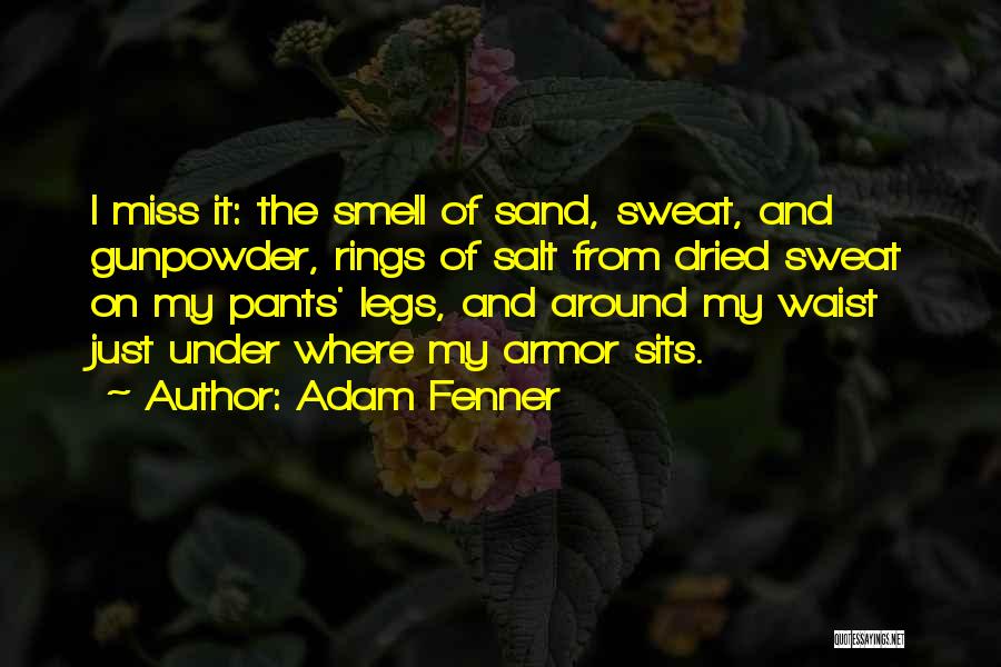 Adam Fenner Quotes 1735902