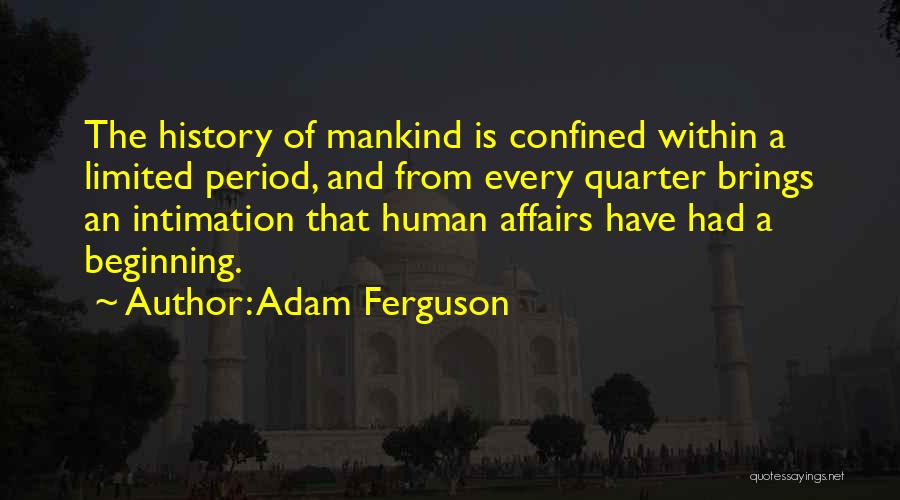 Adam Ferguson Quotes 1482253