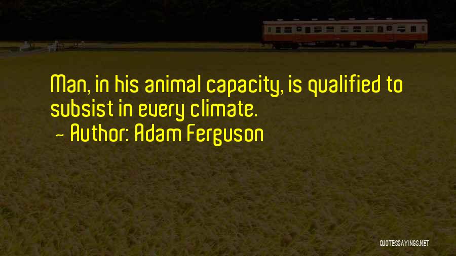 Adam Ferguson Quotes 293785