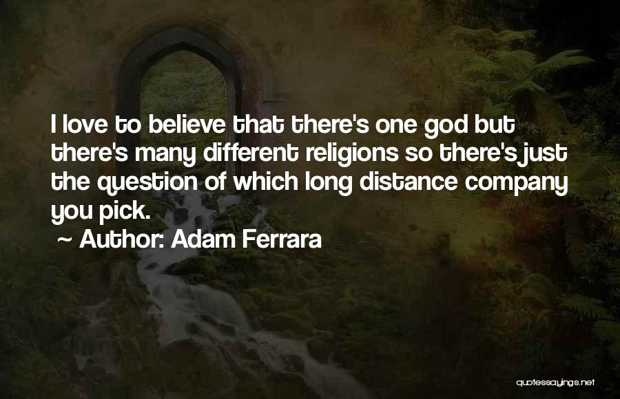 Adam Ferrara Quotes 1907297