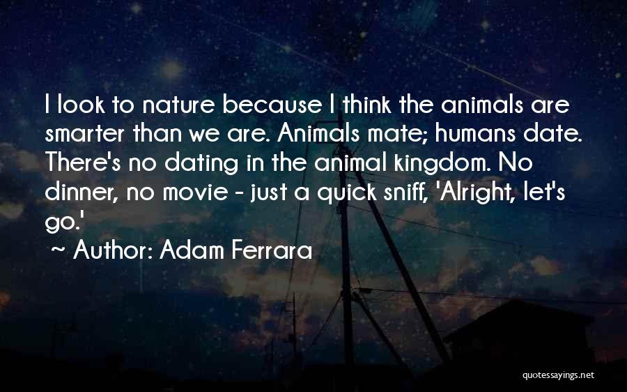 Adam Ferrara Quotes 317473