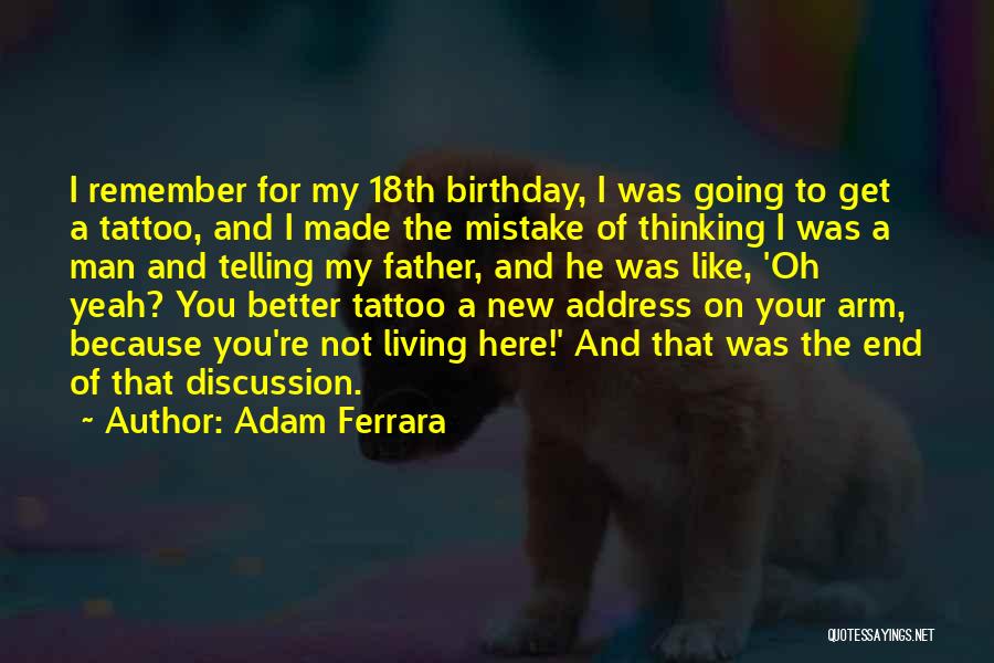 Adam Ferrara Quotes 335060