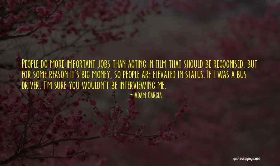 Adam Garcia Quotes 2149589 Adam Garcia Quotes 2149589