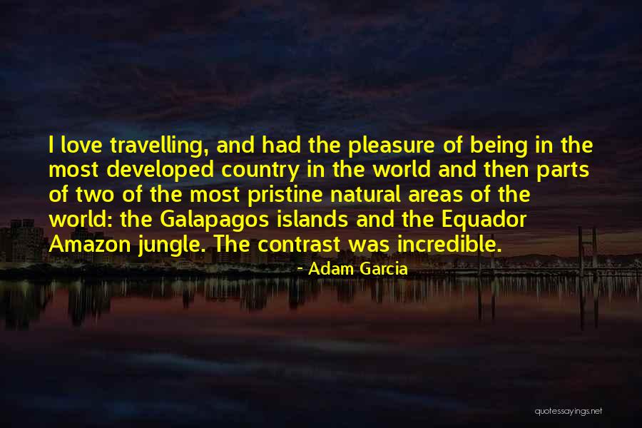 Adam Garcia Quotes 522787 Adam Garcia Quotes 522787