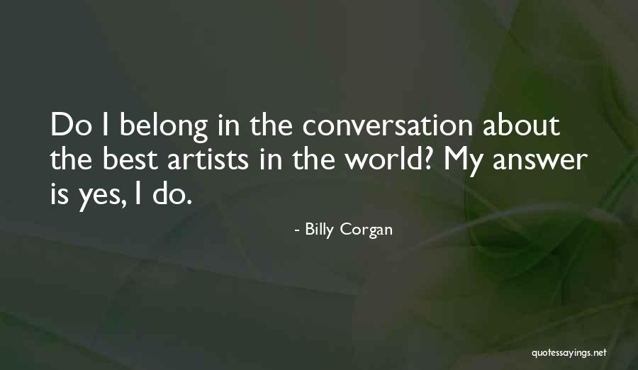 Adam Gase Quotes By Billy Corgan Adam Gase Quotes By Billy Corgan