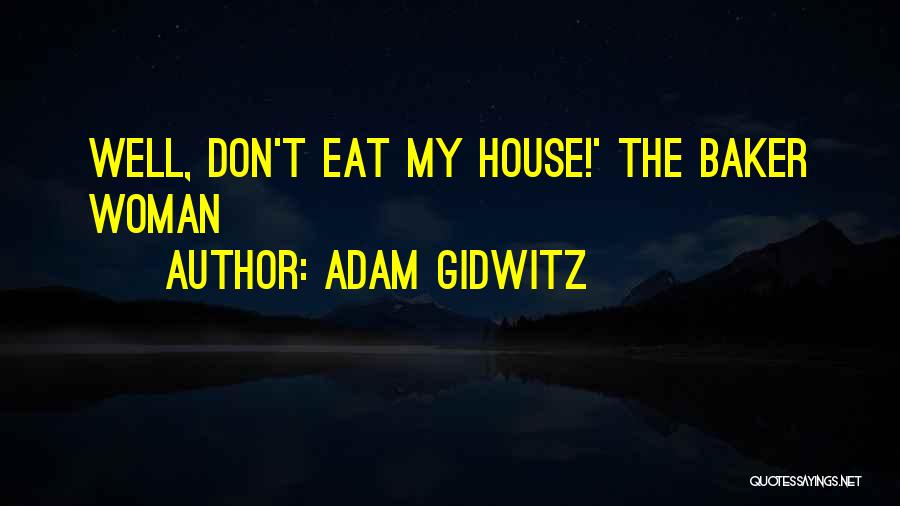 Adam Gidwitz Quotes 1202526