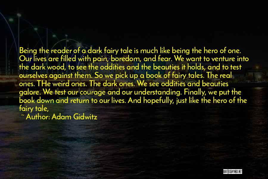 Adam Gidwitz Quotes 1762486