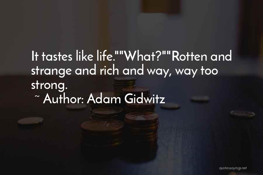 Adam Gidwitz Quotes 2268613