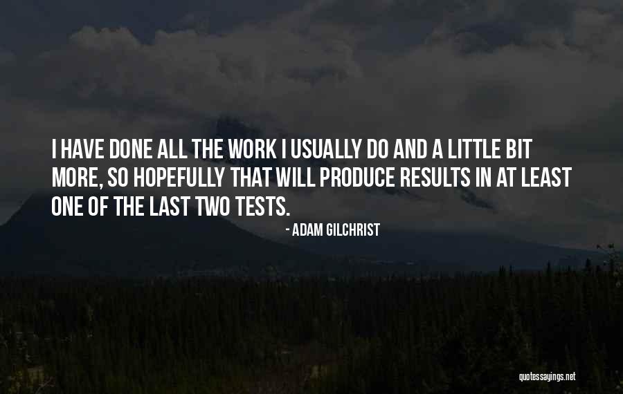 Adam Gilchrist Quotes 1188130 Adam Gilchrist Quotes 1188130