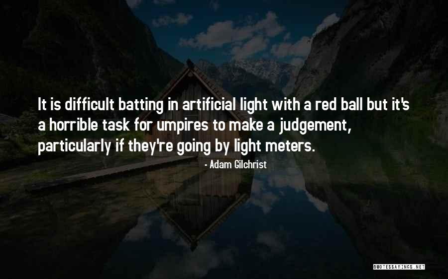 Adam Gilchrist Quotes 162462 Adam Gilchrist Quotes 162462
