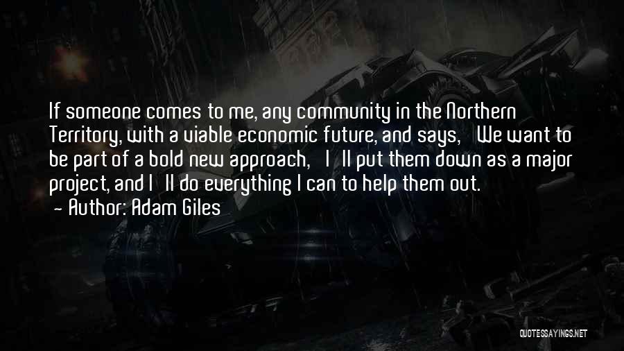 Adam Giles Quotes 1157025